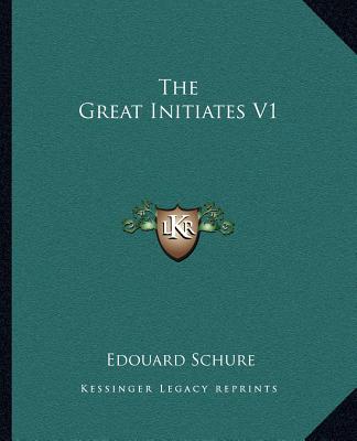 Carte The Great Initiates V1 Edouard Schure