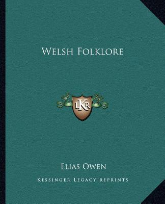 Livro Welsh Folklore Elias Owen