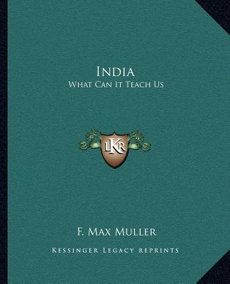 Kniha India: What Can It Teach Us F. Max Muller