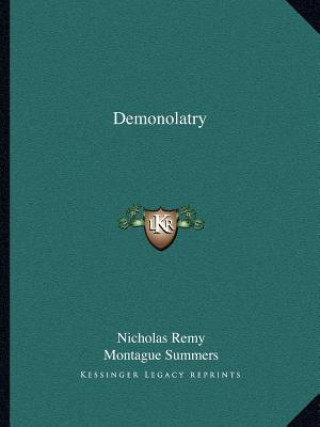 Kniha Demonolatry Nicholas Remy