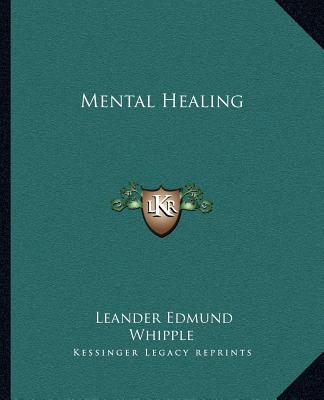 Carte Mental Healing Leander Edmund Whipple
