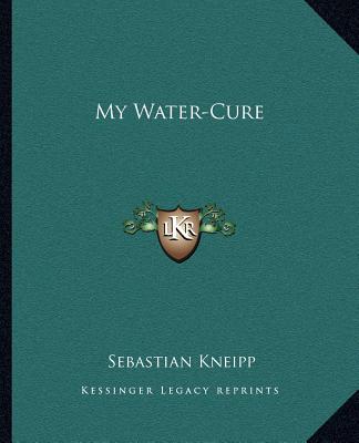 Kniha My Water-Cure Sebastian Kneipp