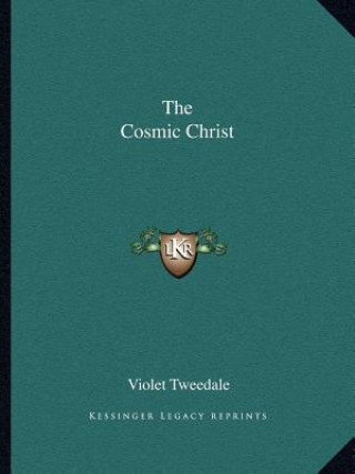 Carte The Cosmic Christ Violet Tweedale