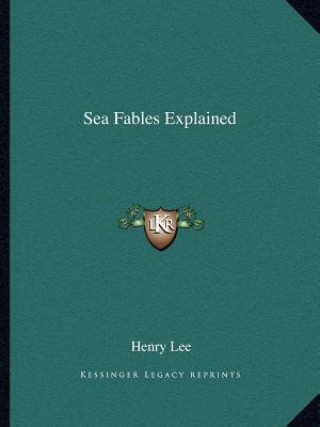 Carte Sea Fables Explained Henry Lee