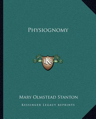 Knjiga Physiognomy Mary Olmstead Stanton