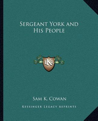 Könyv Sergeant York and His People Sam K. Cowan