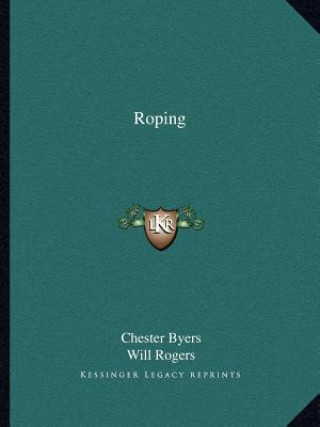 Boek Roping Chester Byers