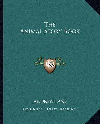 Libro The Animal Story Book Andrew Lang