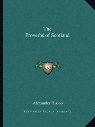 Carte The Proverbs of Scotland Alexander Hislop