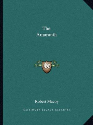 Boek The Amaranth Robert Macoy