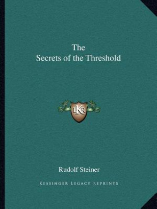 Książka The Secrets of the Threshold Rudolf Steiner