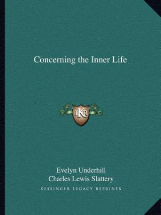Buch Concerning the Inner Life Evelyn Underhill