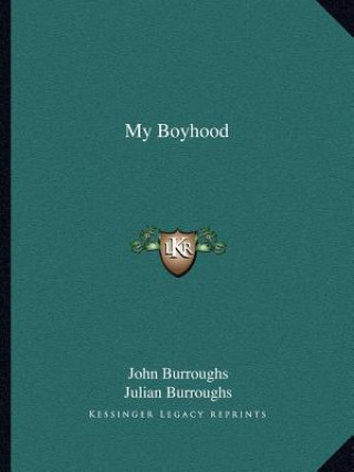 Könyv My Boyhood John Burroughs