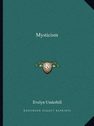 Книга Mysticism Evelyn Underhill