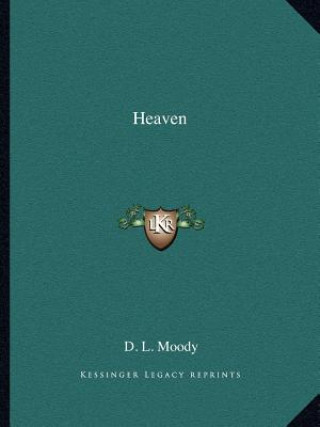 Carte Heaven D. L. Moody