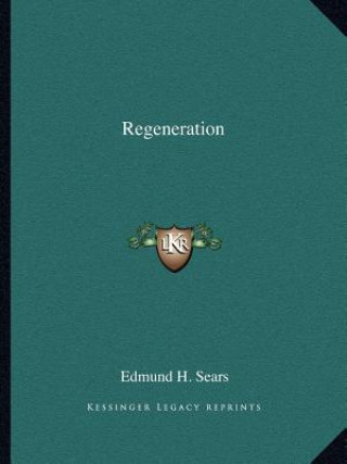 Boek Regeneration Edmund H. Sears