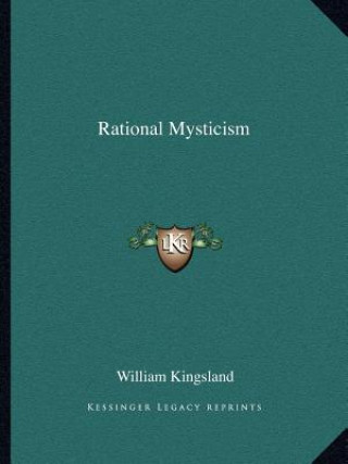 Carte Rational Mysticism William Kingsland