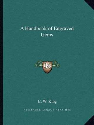 Carte A Handbook of Engraved Gems C. W. King