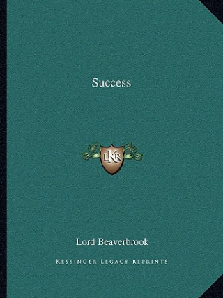 Libro Success Lord Beaverbrook
