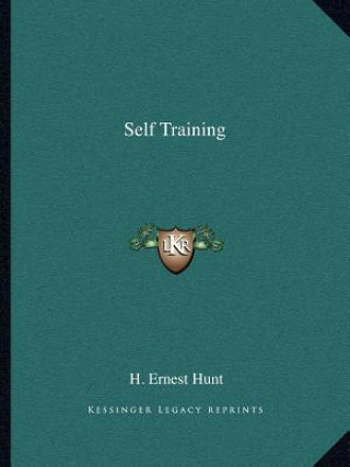 Kniha Self Training H. Ernest Hunt