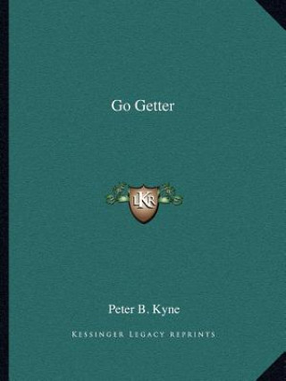 Książka Go Getter Peter B. Kyne