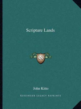 Boek Scripture Lands John Kitto
