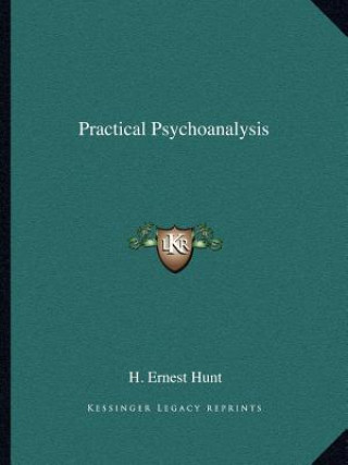 Βιβλίο Practical Psychoanalysis H. Ernest Hunt
