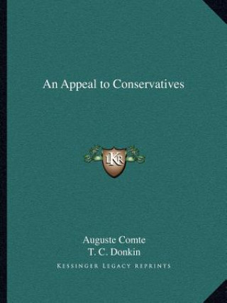 Kniha An Appeal to Conservatives Auguste Comte