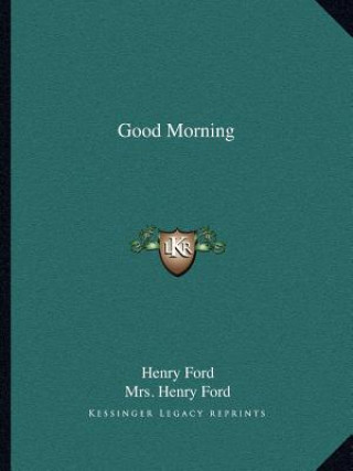 Libro Good Morning Ford  Henry  Jr.