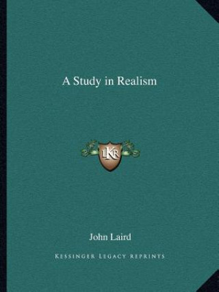 Buch A Study in Realism Laird  John  Dr