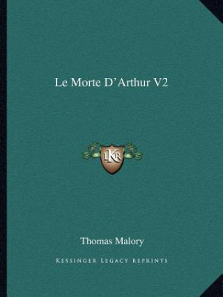 Buch Le Morte D'Arthur V2 Thomas Malory
