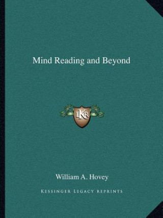 Boek Mind Reading and Beyond William Alfred Hovey