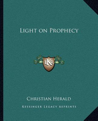 Boek Light on Prophecy Christian Herald