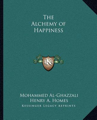 Carte The Alchemy of Happiness Mohammed Al-Ghazzali