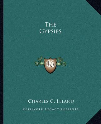 Book The Gypsies Charles G. Leland