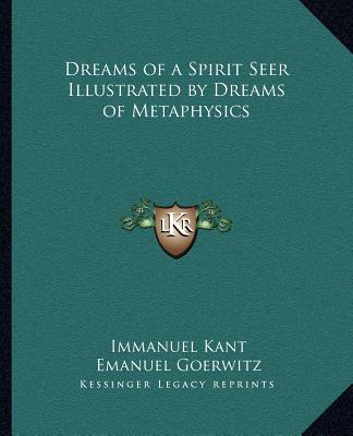 Kniha Dreams of a Spirit Seer Illustrated by Dreams of Metaphysics Immanuel Kant