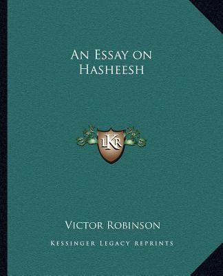 Kniha An Essay on Hasheesh Victor Robinson