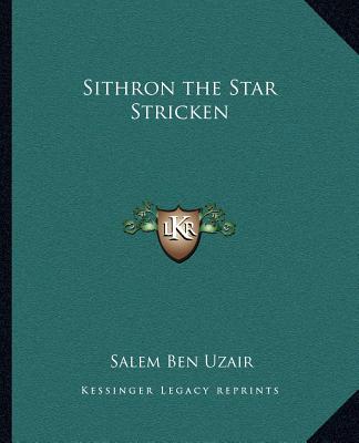 Buch Sithron the Star Stricken Salem Ben Uzair
