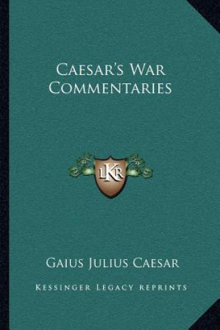 Książka Caesar's War Commentaries Gaius Julius Caesar