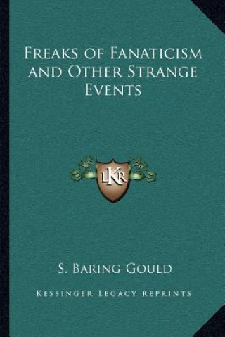 Libro Freaks of Fanaticism and Other Strange Events Sabine Baring-Gould