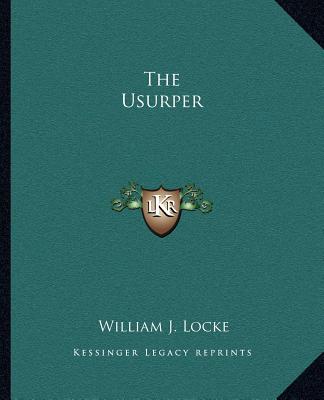 Buch The Usurper William John Locke