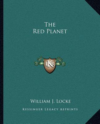 Carte The Red Planet William John Locke