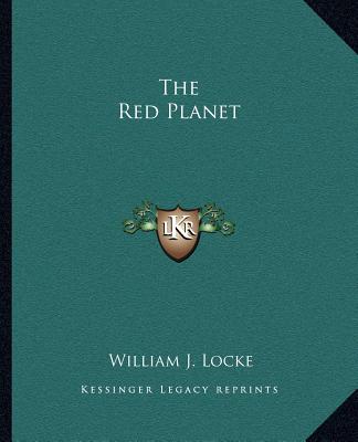 Knjiga The Red Planet William John Locke