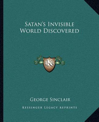 Carte Satan's Invisible World Discovered George Sinclair