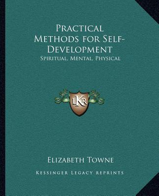 Boek Practical Methods for Self-Development: Spiritual, Mental, Physical Elizabeth Towne