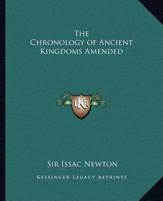 Książka The Chronology of Ancient Kingdoms Amended Isaac Newton