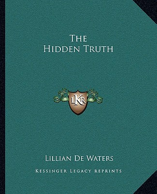 Libro The Hidden Truth Lillian de Waters