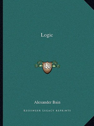Kniha Logic Alexander Bain