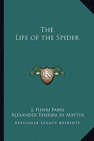 Książka The Life of the Spider J. Henri Fabre