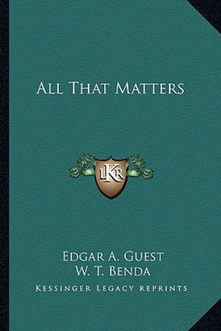 Buch All That Matters Edgar A. Guest